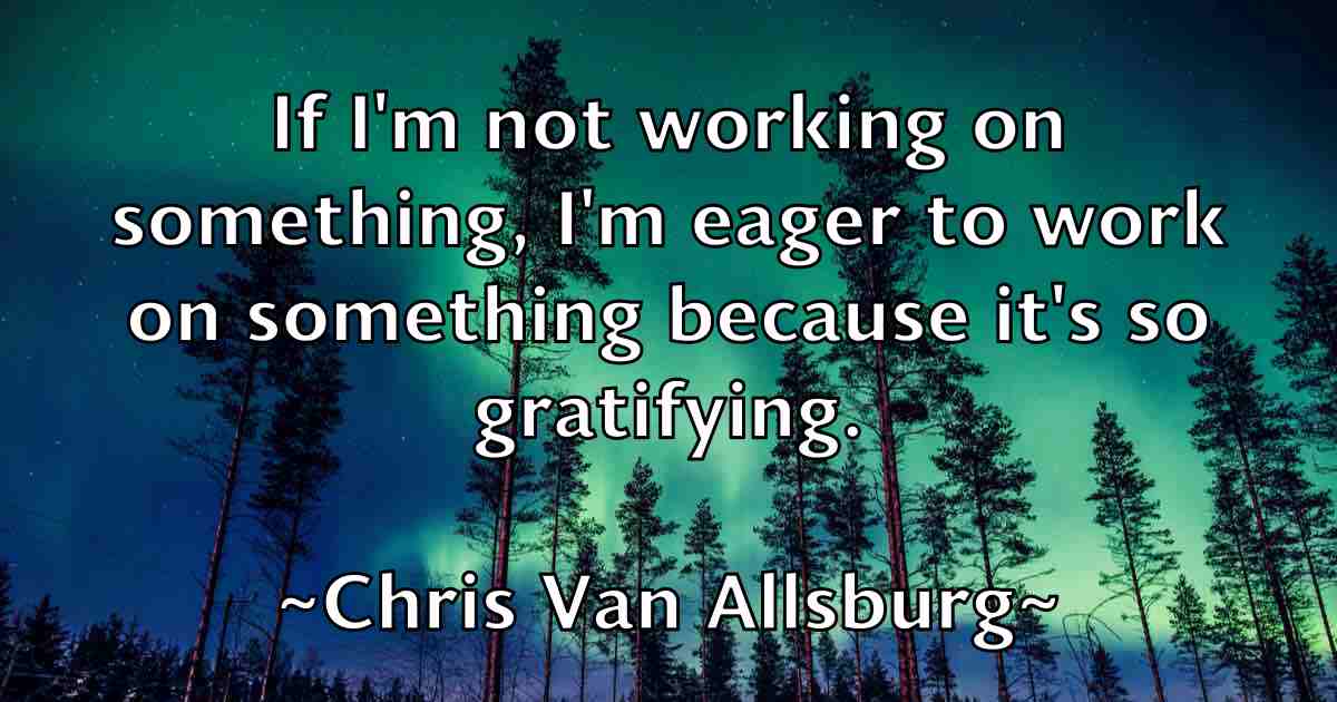 /images/quoteimage/chris-van-allsburg-fb-147713.jpg