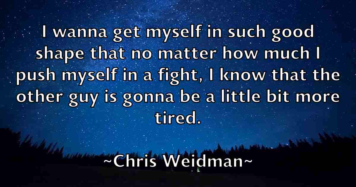 /images/quoteimage/chris-weidman-fb-147860.jpg