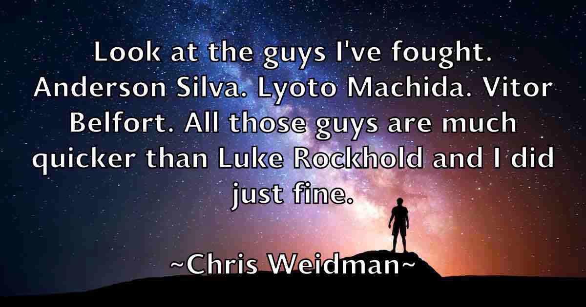 /images/quoteimage/chris-weidman-fb-147897.jpg