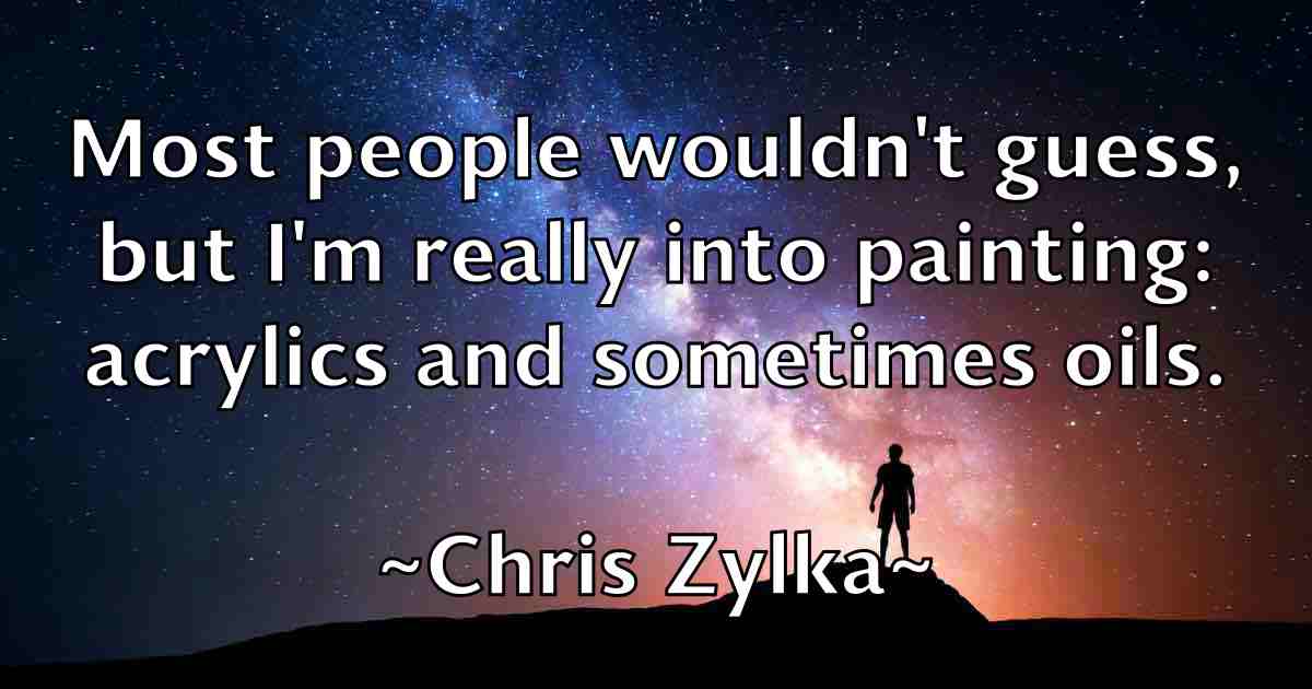 /images/quoteimage/chris-zylka-fb-148068.jpg