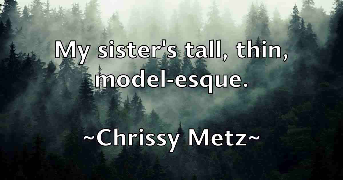 /images/quoteimage/chrissy-metz-fb-148181.jpg