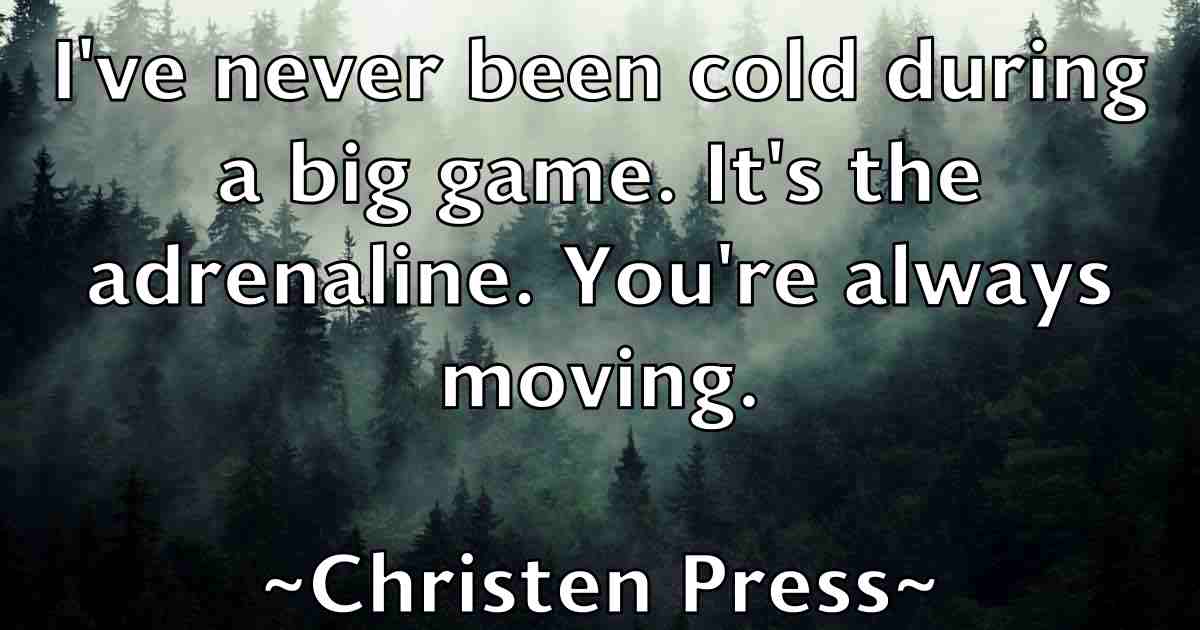 /images/quoteimage/christen-press-fb-148510.jpg
