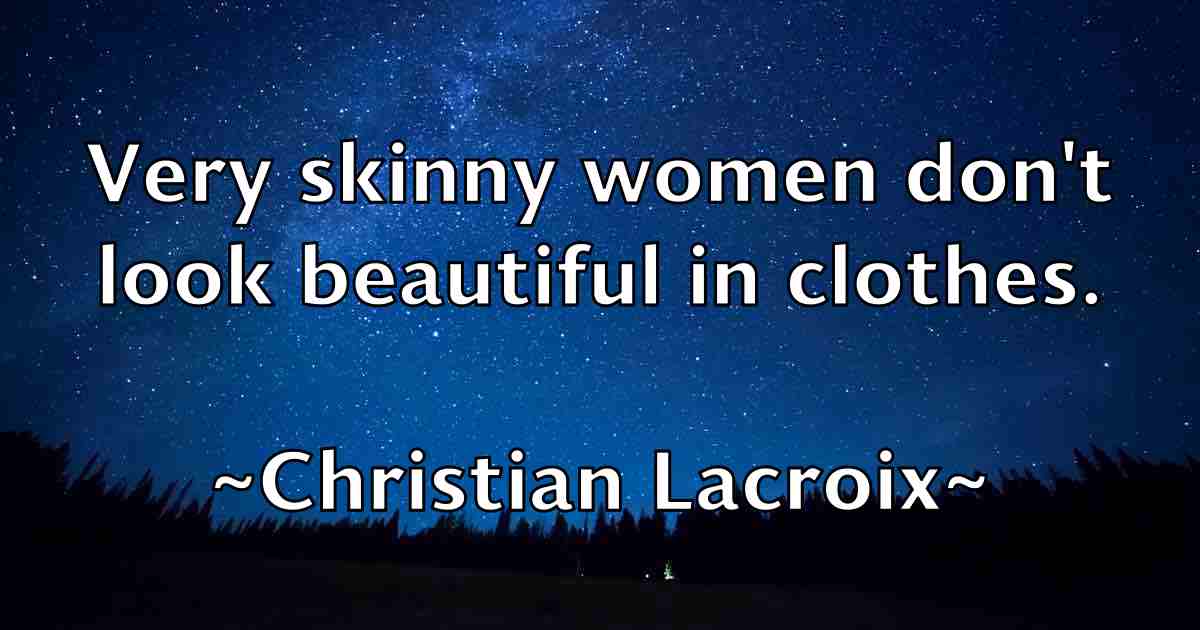 /images/quoteimage/christian-lacroix-fb-149139.jpg