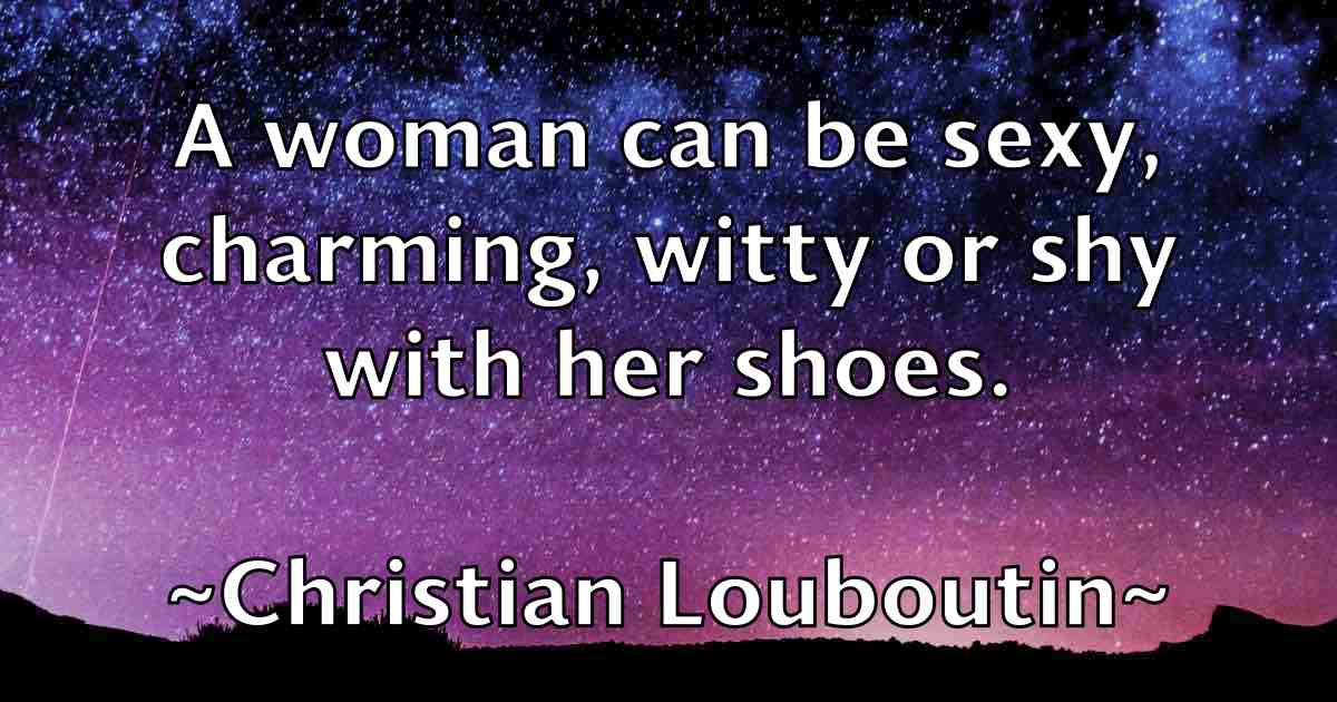 /images/quoteimage/christian-louboutin-fb-149256.jpg