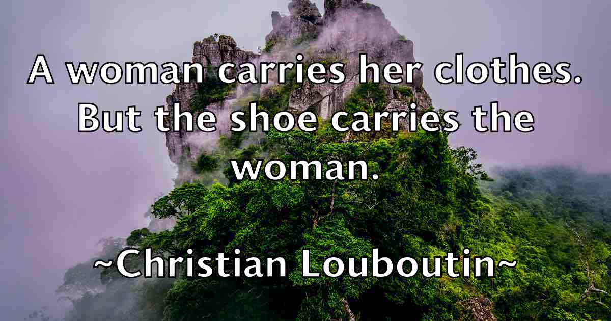 /images/quoteimage/christian-louboutin-fb-149257.jpg