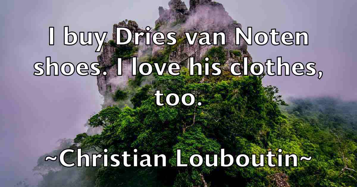 /images/quoteimage/christian-louboutin-fb-149290.jpg