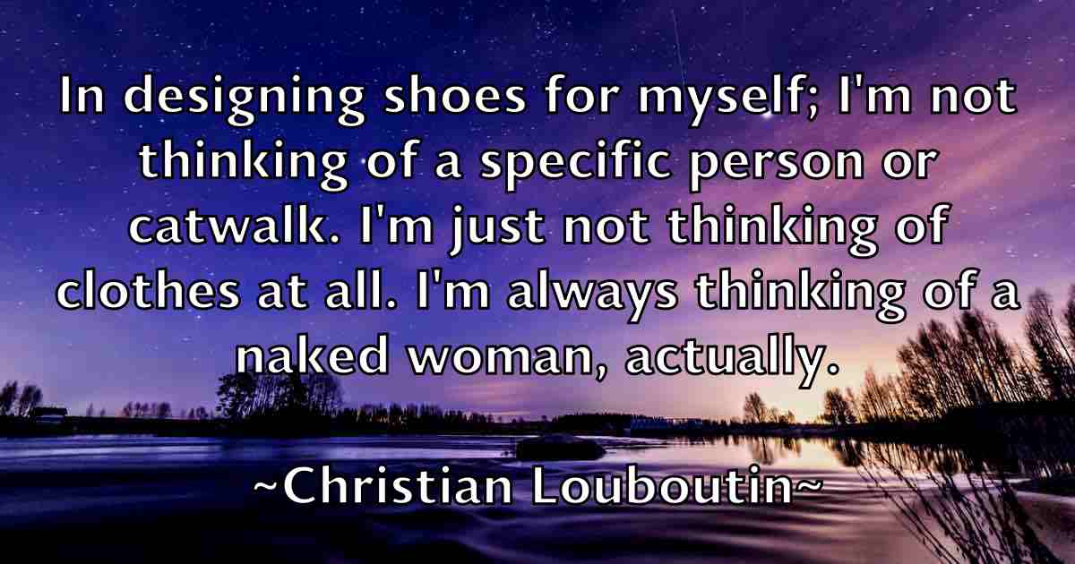 /images/quoteimage/christian-louboutin-fb-149308.jpg