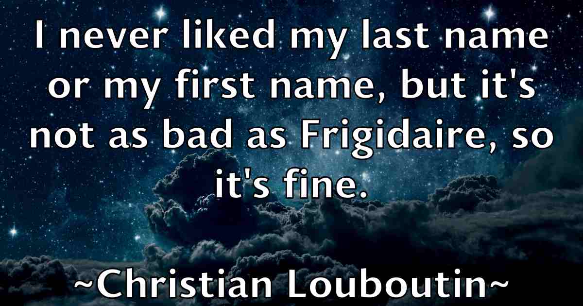 /images/quoteimage/christian-louboutin-fb-149353.jpg