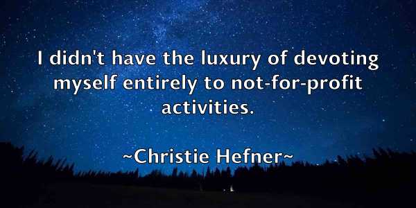 /images/quoteimage/christie-hefner-150126.jpg