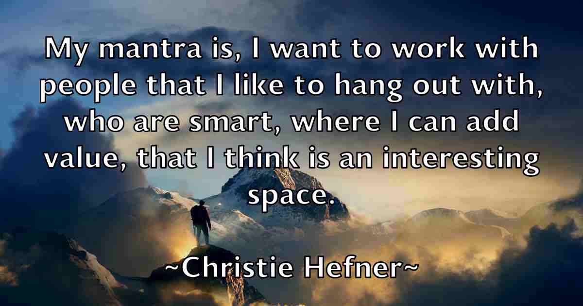 /images/quoteimage/christie-hefner-fb-150144.jpg