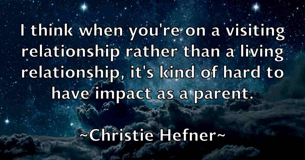 /images/quoteimage/christie-hefner-fb-150148.jpg