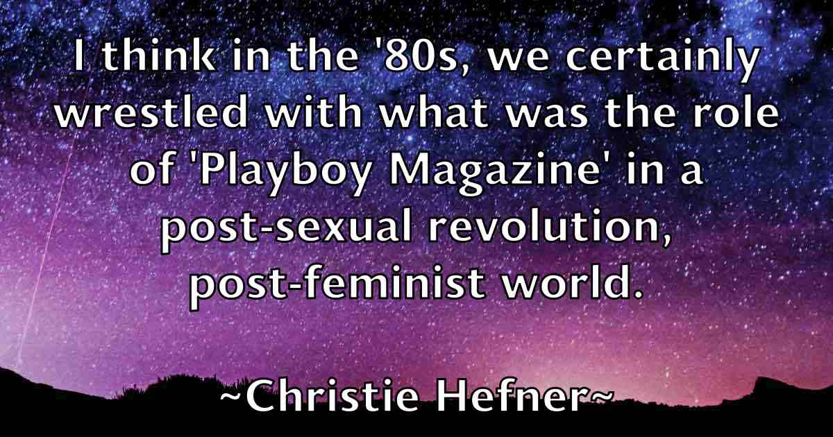 /images/quoteimage/christie-hefner-fb-150172.jpg