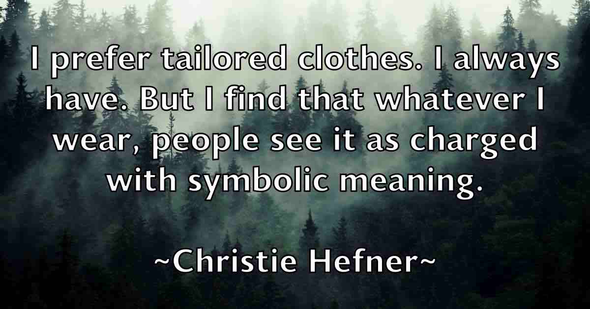 /images/quoteimage/christie-hefner-fb-150216.jpg