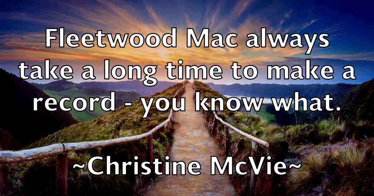 /images/quoteimage/christine-mcvie-fb-151516.jpg