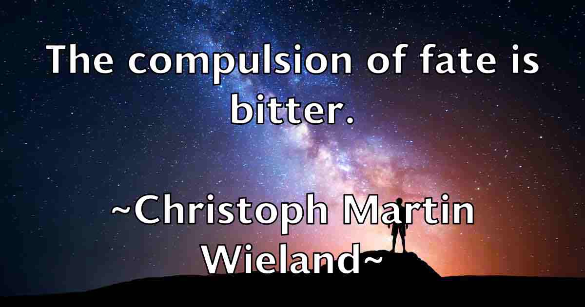 /images/quoteimage/christoph-martin-wieland-fb-151798.jpg
