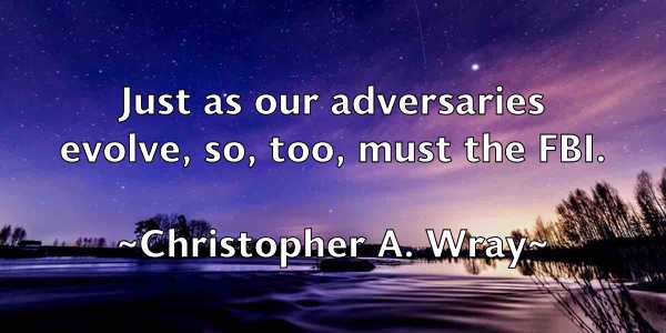 /images/quoteimage/christopher-a-wray-151881.jpg