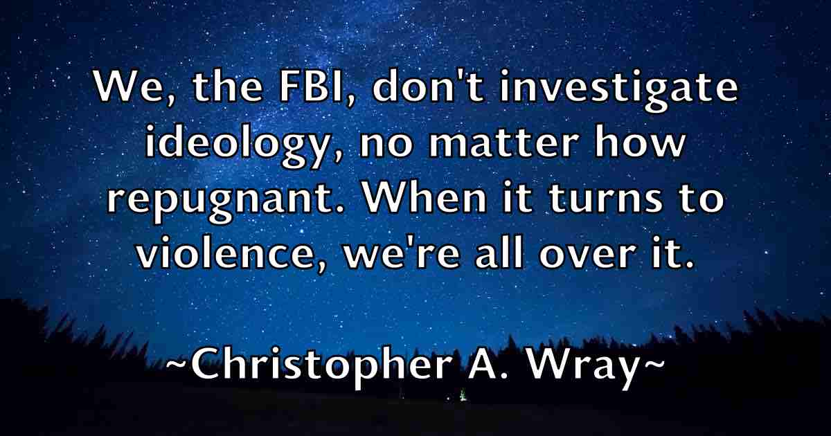 /images/quoteimage/christopher-a-wray-fb-151886.jpg