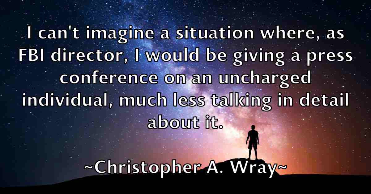 /images/quoteimage/christopher-a-wray-fb-151899.jpg