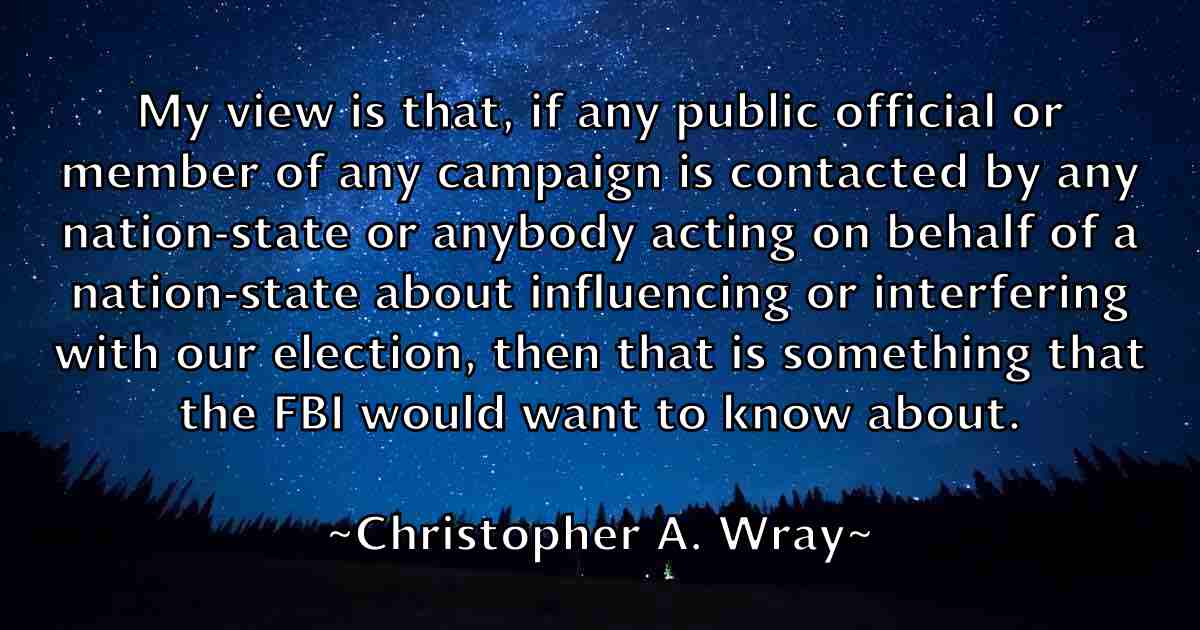 /images/quoteimage/christopher-a-wray-fb-151912.jpg