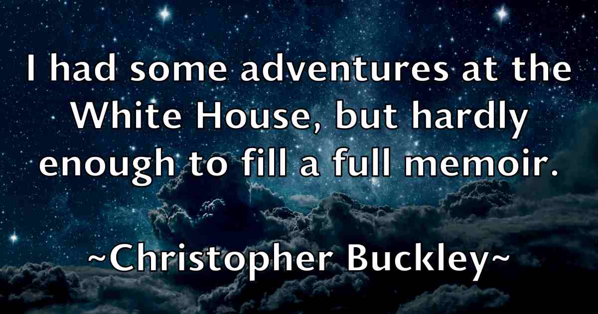/images/quoteimage/christopher-buckley-fb-152074.jpg