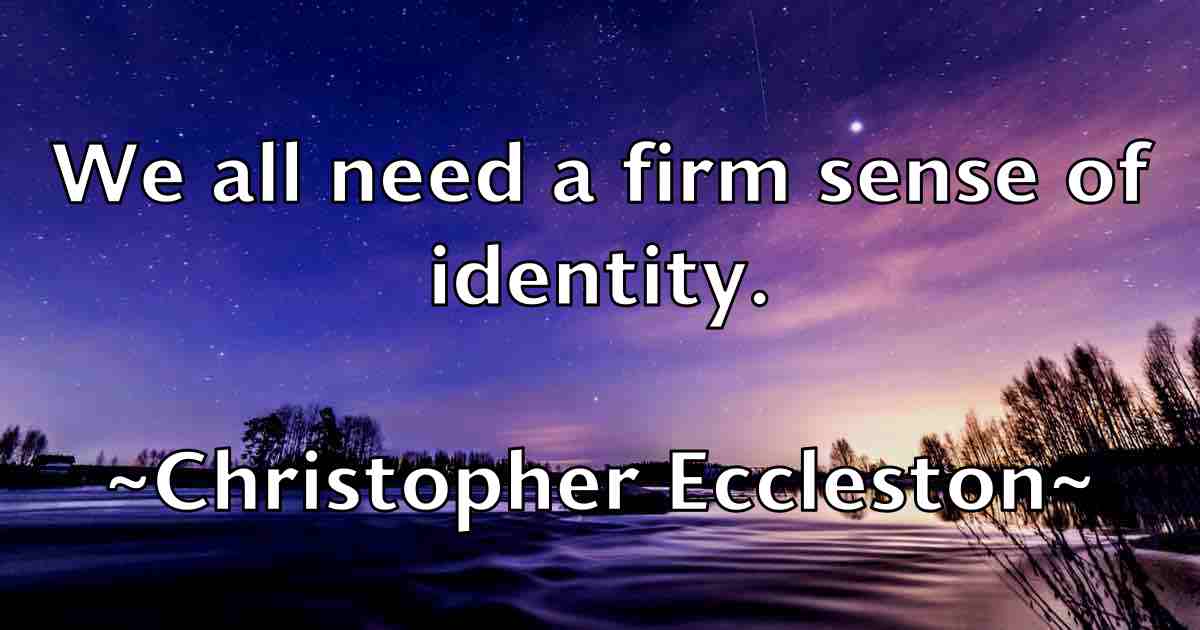 /images/quoteimage/christopher-eccleston-fb-152323.jpg