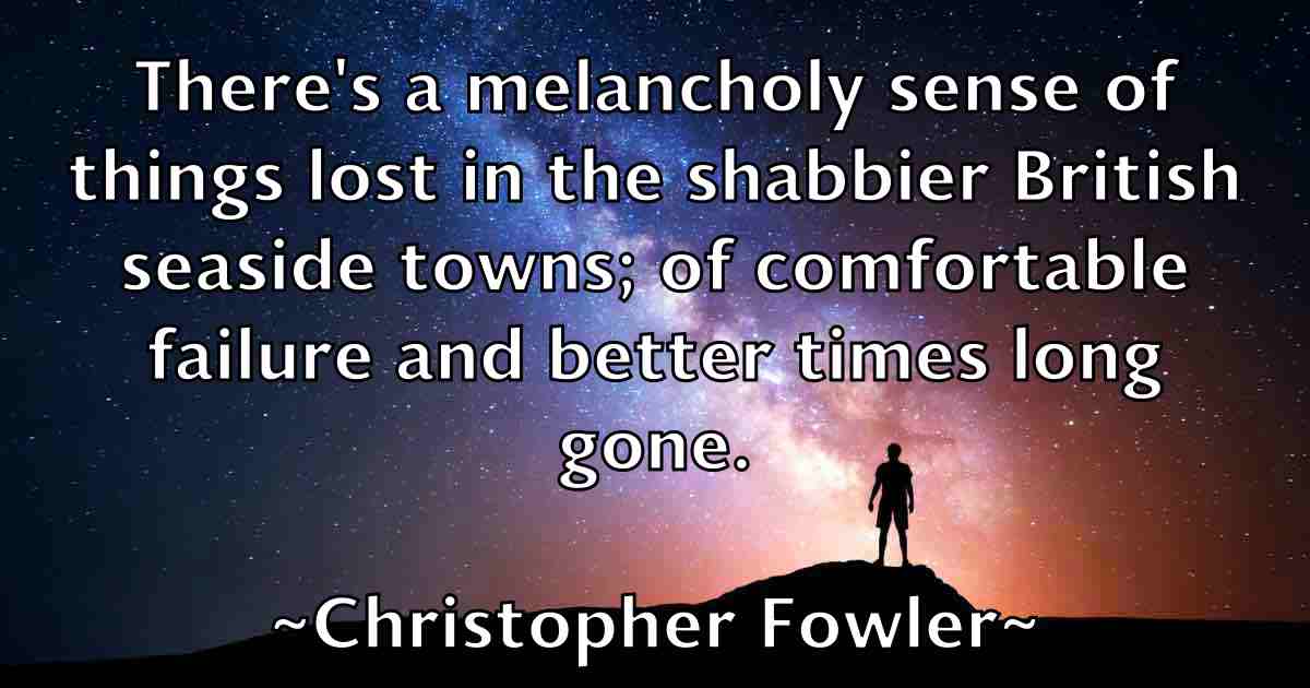 /images/quoteimage/christopher-fowler-fb-152344.jpg