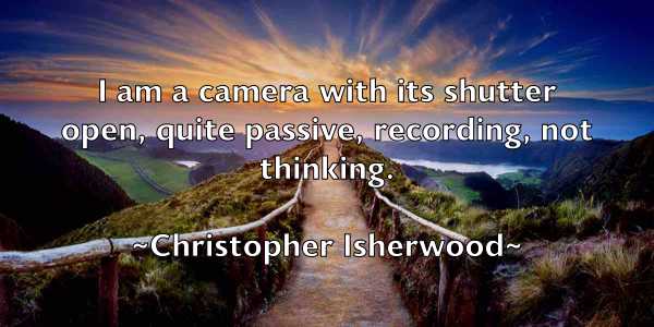 /images/quoteimage/christopher-isherwood-152700.jpg