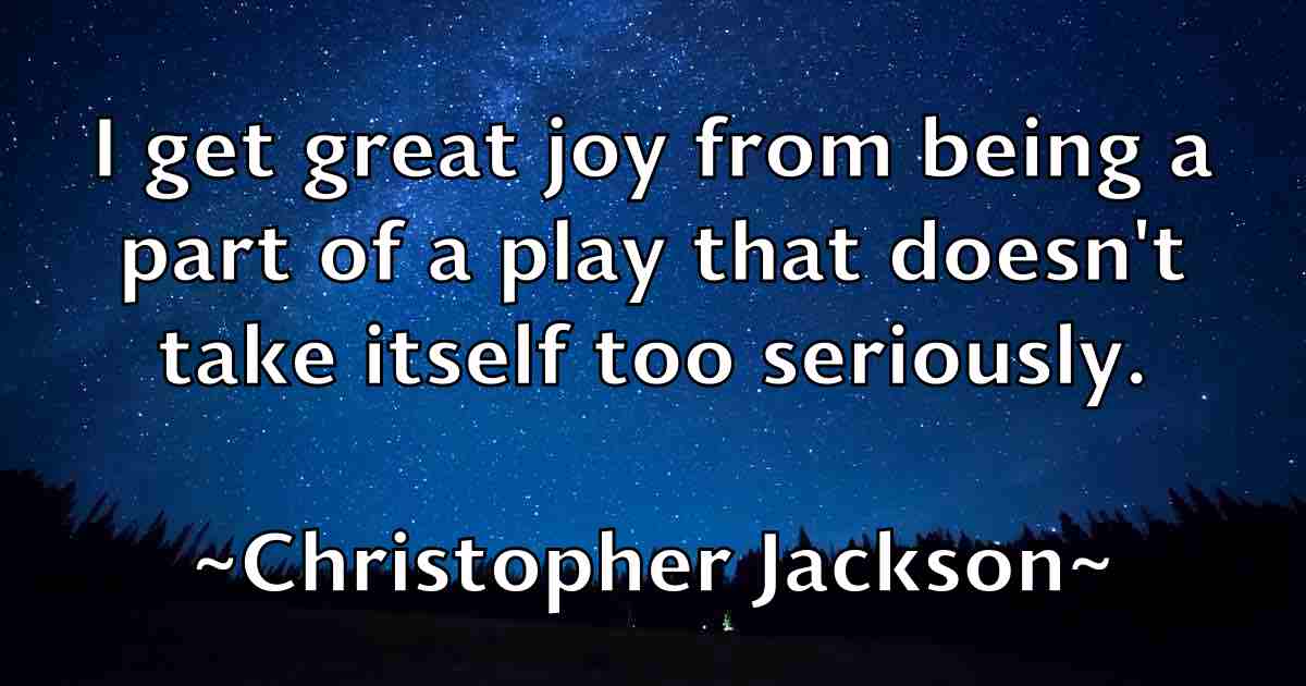 /images/quoteimage/christopher-jackson-fb-152713.jpg