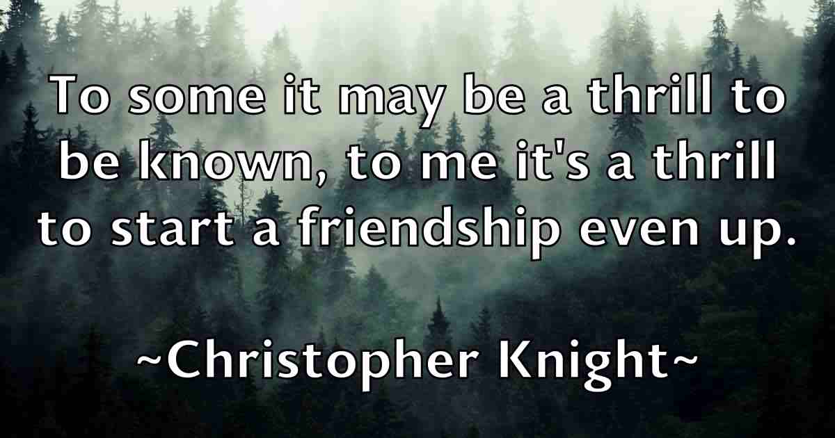 /images/quoteimage/christopher-knight-fb-152770.jpg