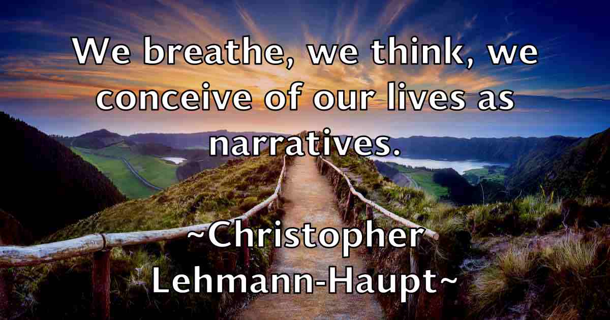 /images/quoteimage/christopher-lehmann-haupt-fb-152933.jpg