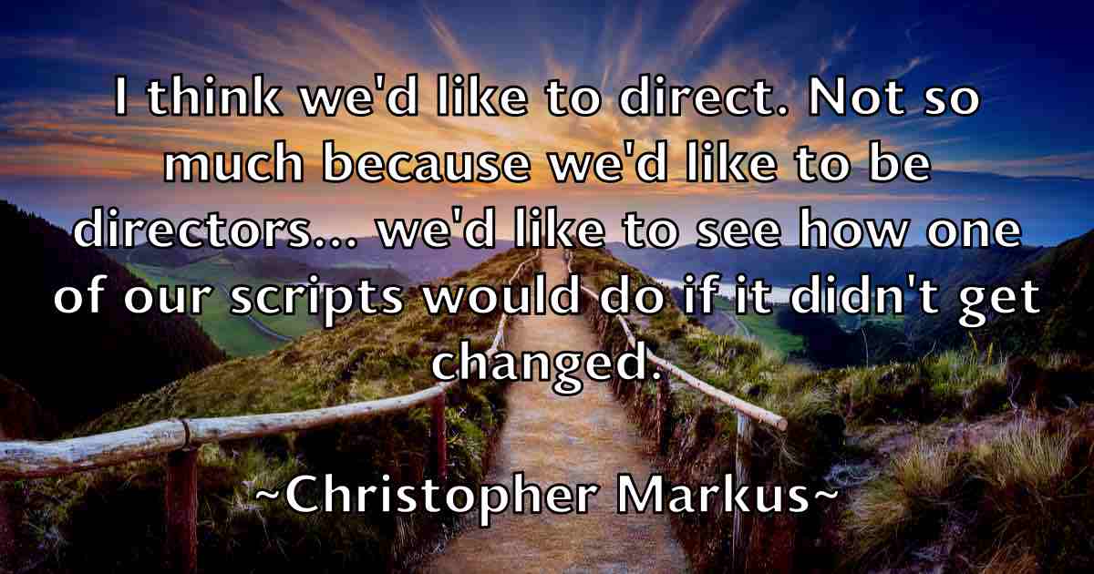 /images/quoteimage/christopher-markus-fb-153027.jpg