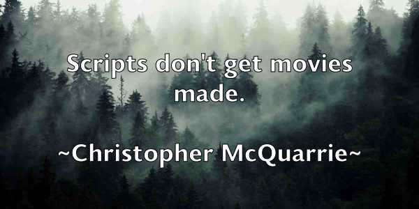 /images/quoteimage/christopher-mcquarrie-153144.jpg