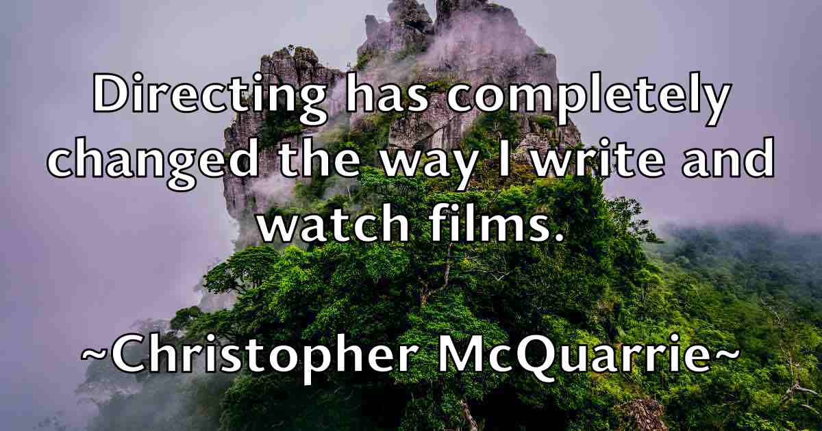 /images/quoteimage/christopher-mcquarrie-fb-153138.jpg