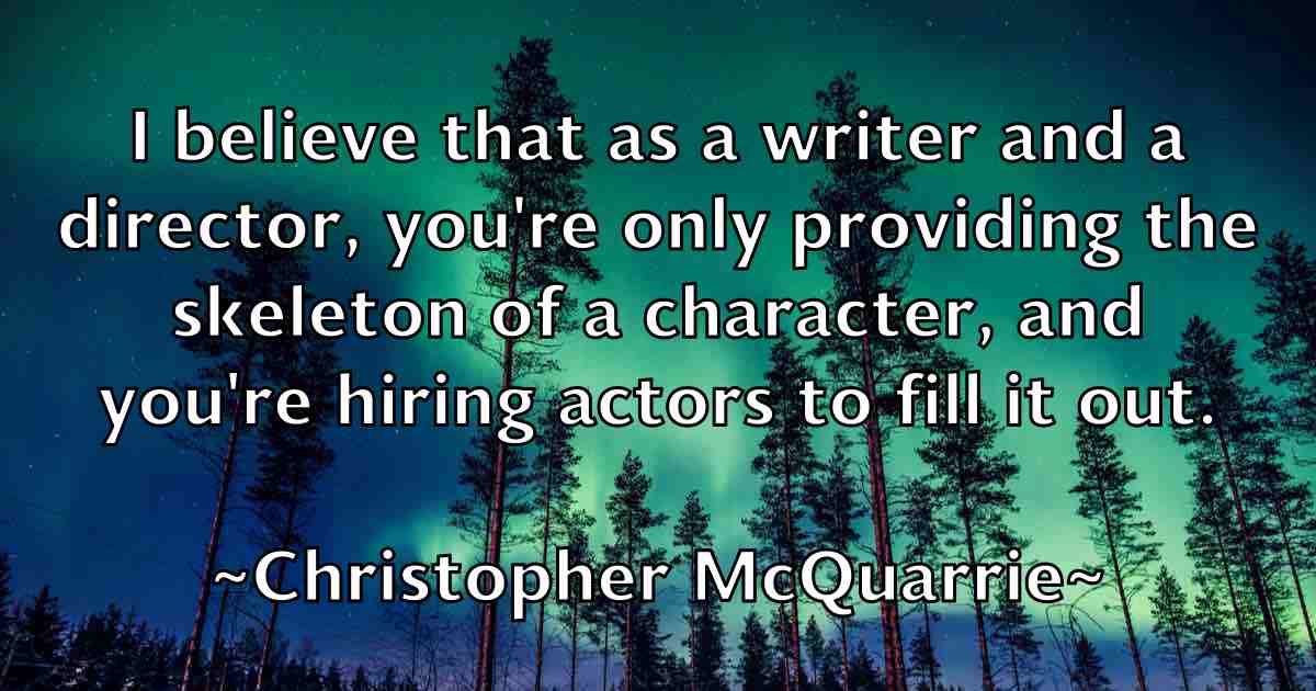 /images/quoteimage/christopher-mcquarrie-fb-153140.jpg