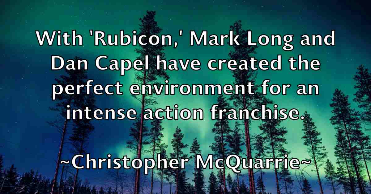 /images/quoteimage/christopher-mcquarrie-fb-153149.jpg