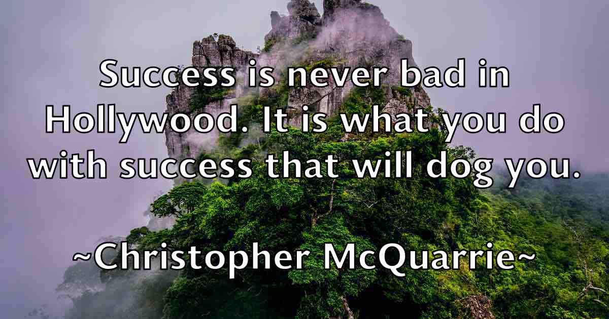 /images/quoteimage/christopher-mcquarrie-fb-153156.jpg