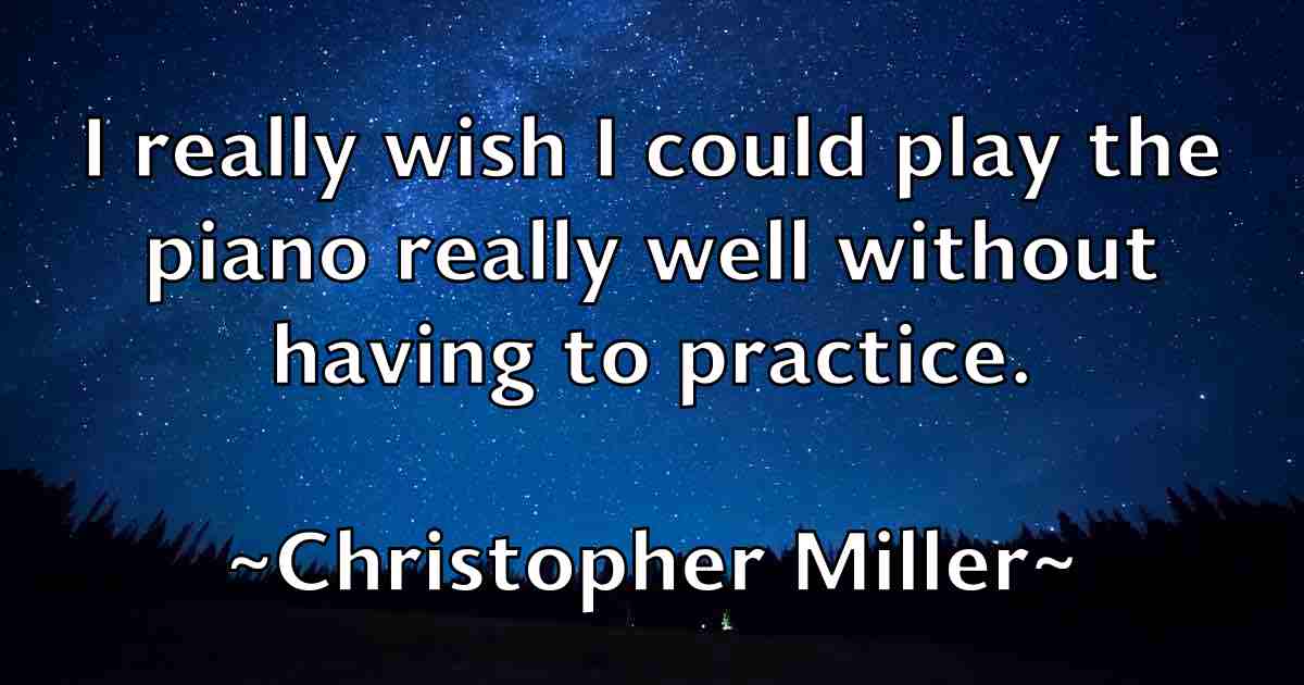 /images/quoteimage/christopher-miller-fb-153241.jpg