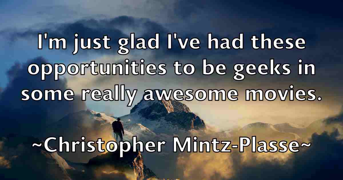 /images/quoteimage/christopher-mintz-plasse-fb-153271.jpg