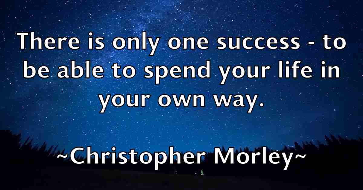 /images/quoteimage/christopher-morley-fb-153348.jpg
