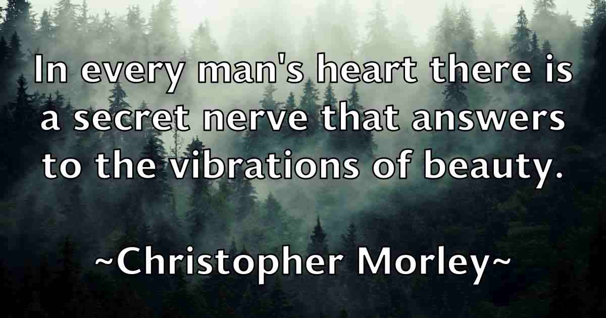 /images/quoteimage/christopher-morley-fb-153354.jpg