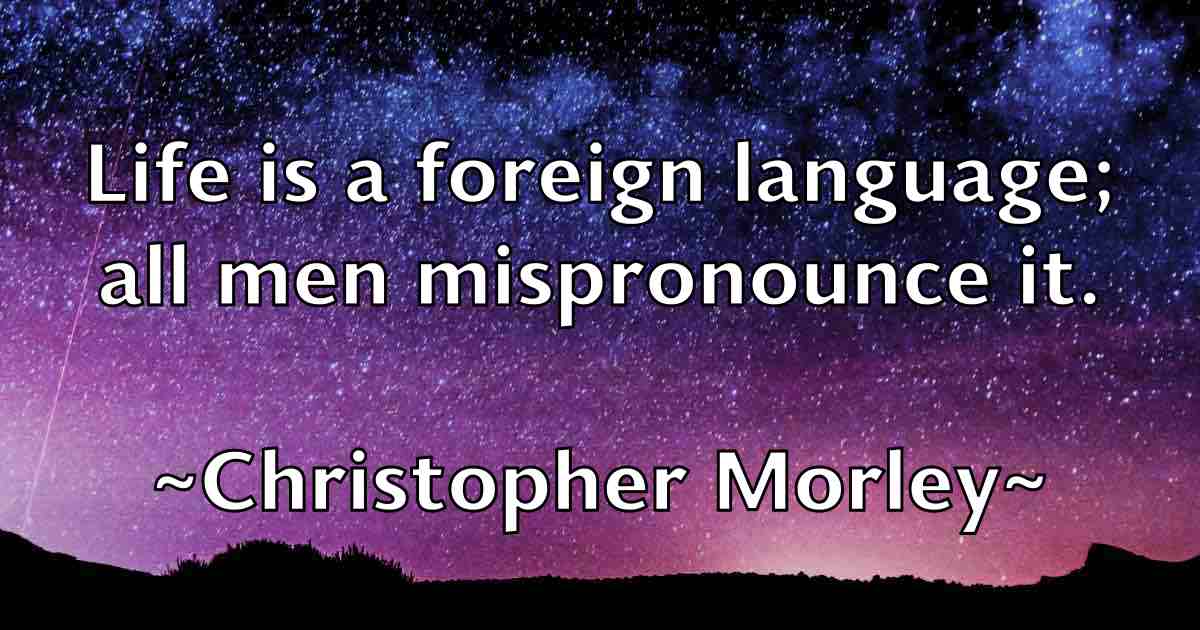 /images/quoteimage/christopher-morley-fb-153371.jpg