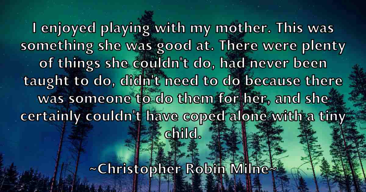 /images/quoteimage/christopher-robin-milne-fb-153616.jpg