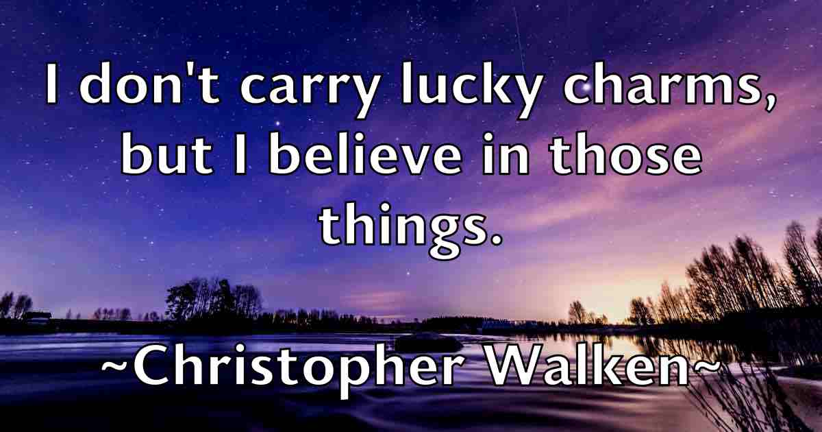 /images/quoteimage/christopher-walken-fb-153755.jpg