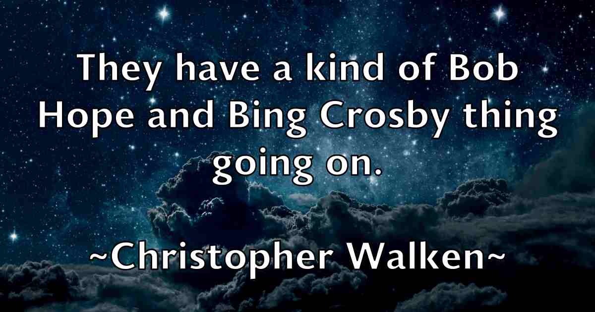 /images/quoteimage/christopher-walken-fb-153794.jpg