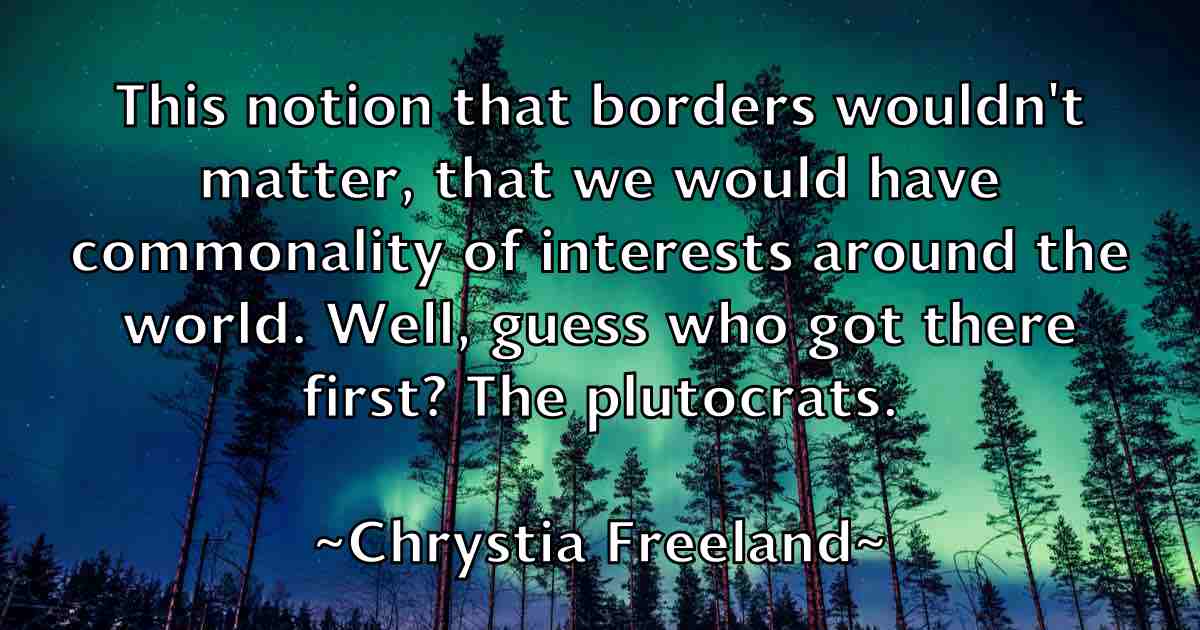 /images/quoteimage/chrystia-freeland-fb-154068.jpg