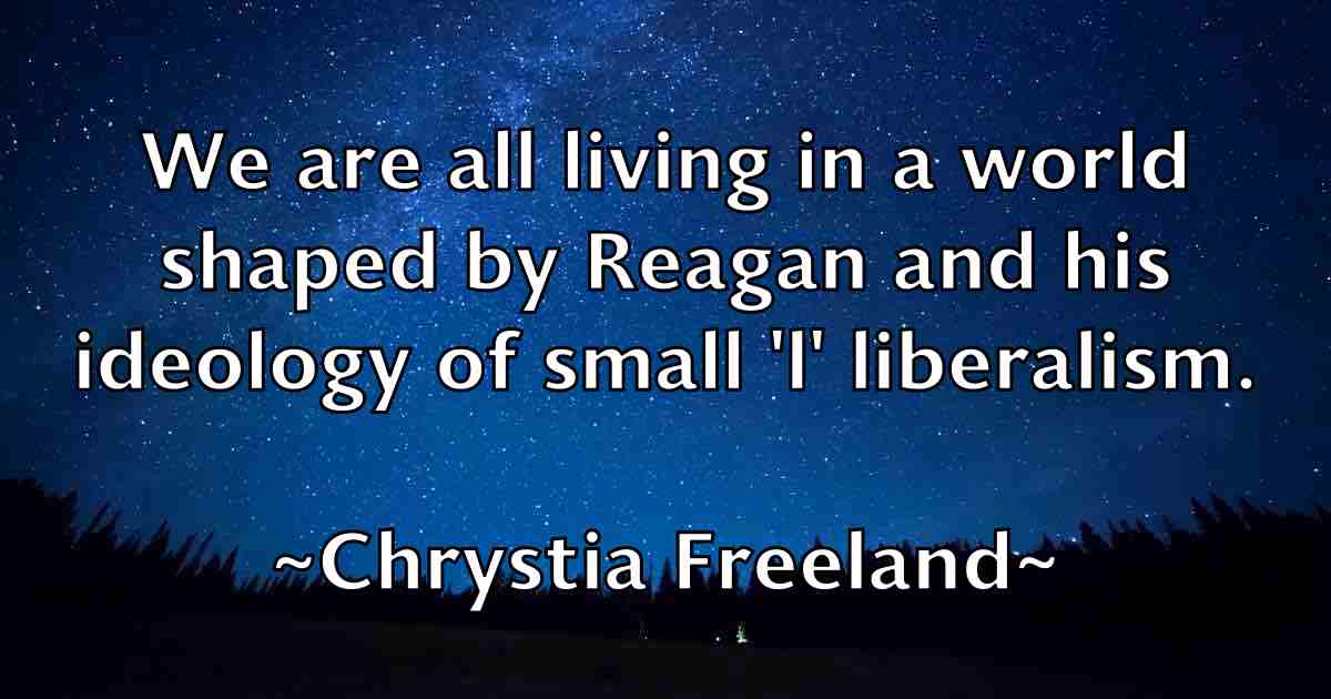 /images/quoteimage/chrystia-freeland-fb-154162.jpg