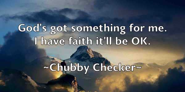 /images/quoteimage/chubby-checker-154167.jpg