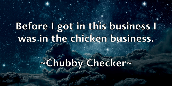 /images/quoteimage/chubby-checker-154184.jpg