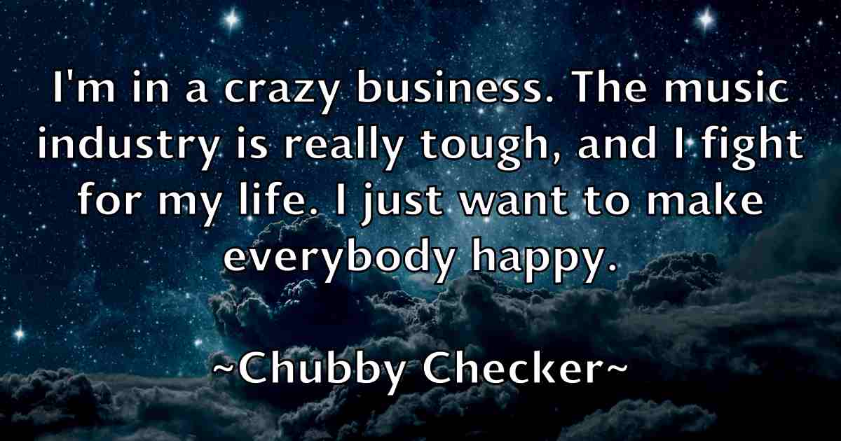 /images/quoteimage/chubby-checker-fb-154171.jpg