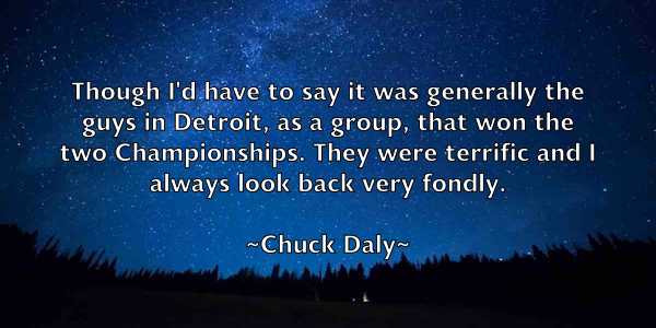 /images/quoteimage/chuck-daly-154398.jpg